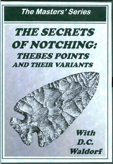 The Secrets of Notching: Thebes Points and Variants
